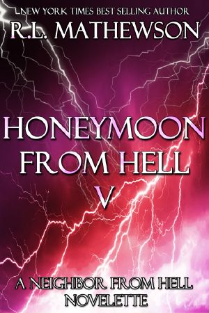 [Honeymoon from Hell 05] • Honeymoon from Hell V